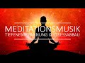 Eine Stunde Meditationsmusik für Tiefenentspannung & Stressabbau | Entspannungsmusik für Meditation