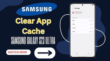 How to Clear App Cache on Samsung Galaxy S23 Ultra – Easy Step by Step Guide