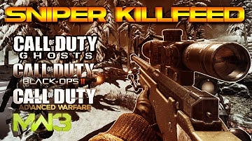 Sniper Killfeed | Ghosts, MW3, Advanced Warfare, & Black ops 2