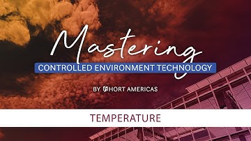 Mastering Temperature for Growing Systems | Commercial Horticulture & Best Growing Temperatures