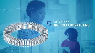 Introducing BIM Collaborate Pro