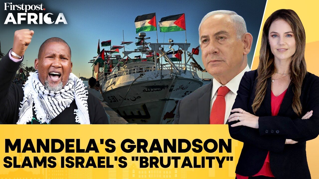 Gaza Aid Flotilla: Israel Deports Mandela's Grandson to South Africa | Firstpost Africa  | N18G