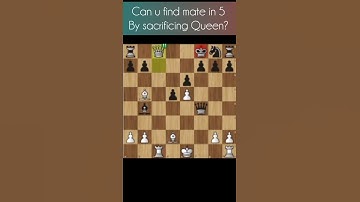 Can u find mate in 5 by sacrificing Queen ? #chess #chessgame #chesscom #chesspuzzle #chesstactics