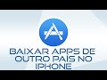 COMO BAIXAR APPS DE OUTRO PAÍS NO iPHONE/iPAD - 2018 - YouTube