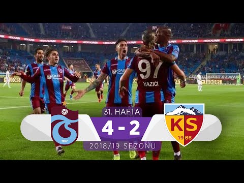 Trabzonspor (4-2) Kayserispor | 31. Hafta - 2018/19