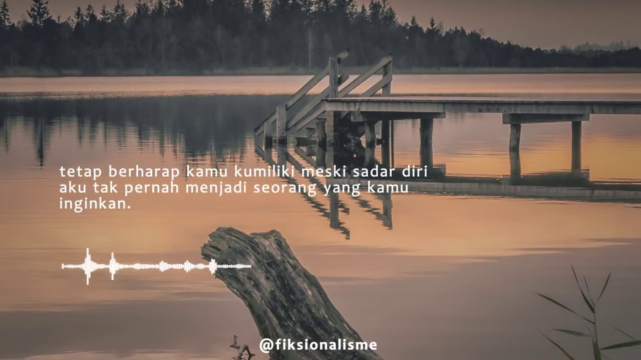  Harapan  yg  tumbuh Hati yg  patah Puisi  indah YouTube