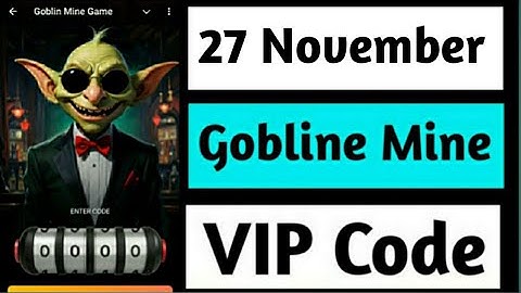 27 November Goblin Mine Game Code | Goblin Mine Game VIP Code |Goblin Mine Game Vip Code 27 November