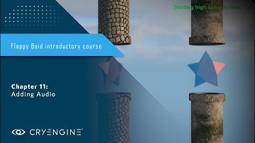 FlappyBoid Introduction to CRYENGINE - Chapter 11: Adding Audio