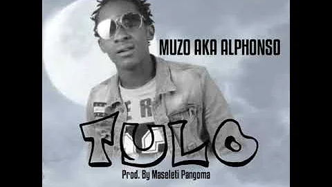 Muzo AKA Alphonso - Tulo ( Prod by Maseseti ) @Zedrandmusic.com