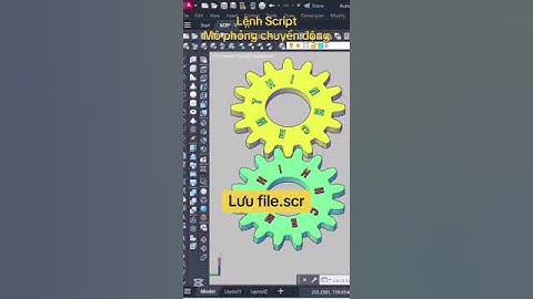 3D Vẽ AutoCAD - Lệnh Script | Mô phỏng bánh răng Gear Rotate Animation in CAD 3D | Script Command