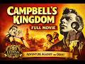 Campbell’s Kingdom (1957) | Full Movie | Dirk Bogarde | Stanley Baker | Classic Adventure Drama