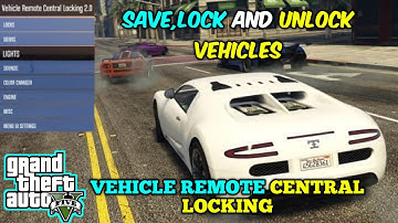 HOW TO INSTALL VEHICLE REMOTE CENTRAL LOCKING IN GTA 5 | SAVE,LOCK AND UNLOCK YOUR VEHICLE | GTA 5
