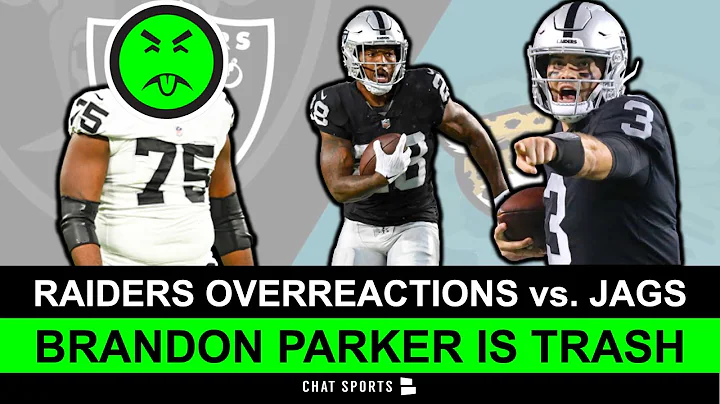 Raiders Rumors, Overreactions On Brandon Parker, J...