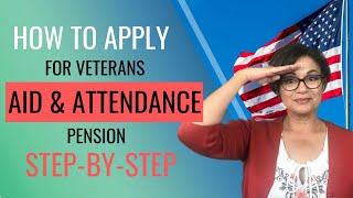 VA LONGTERM CARE BENEFITS Step by Step Application Process2019 (Aid and Attendance)