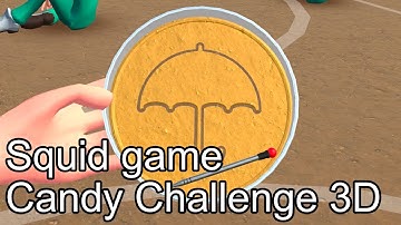Squid game Candy Challenge 3D