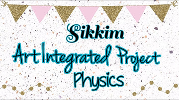 Sikkim| Art Integrated Project| Physics|| How Paragliding works