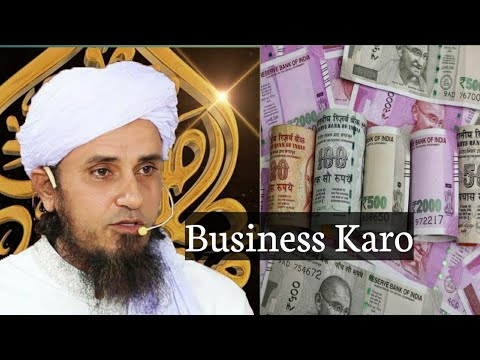 Business Karo Maaldaar Ban jaoge | @Mufti Tariq Masood Speeches
