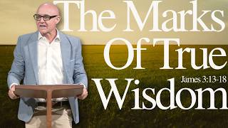 The Marks of True Wisdom Robert Covolo