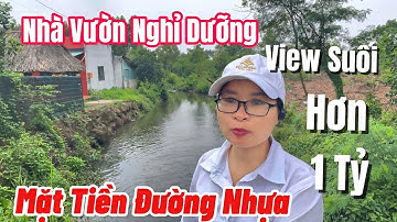 BÁN GẤP NHÀ VƯỜN NGHỈ DƯỠNG VIEW SUỐI, MẶT TIỀN ĐƯỜNG NHỰA. CÁCH BIÊN HOÀ 23km.