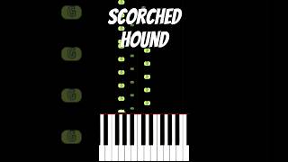 The Scorched Hound - Easy Piano #Piggy