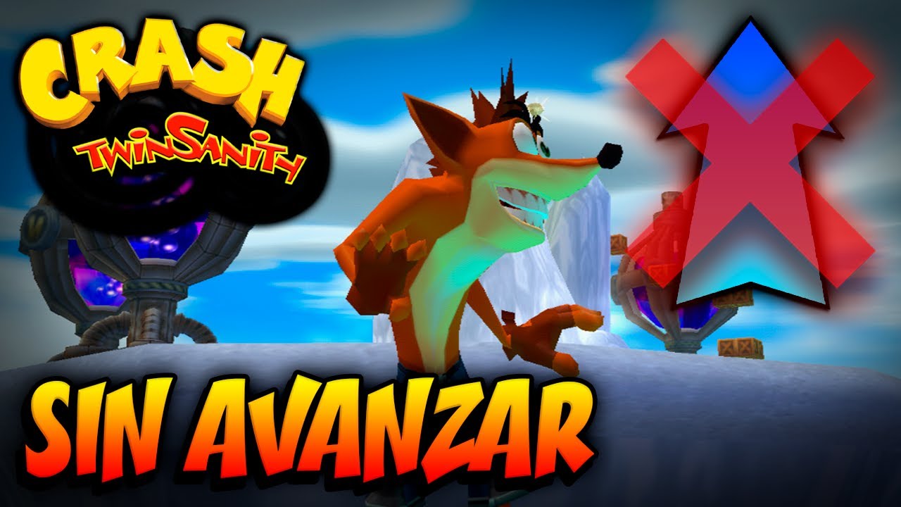 ¿Es posible terminar Crash Twinsanity SIN AVANZAR?