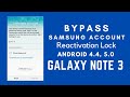 How To Bypass Samsung Account / Reactivation Lock From Note 3 ( SM-N900, N9000, N9002, N9005 )