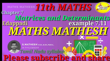 11th class maths chapter 7 matrices and Determinants example 7.11 Tamil medium and English medium