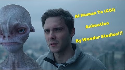 AI: Human to (CGI) animation by Wonder Studios