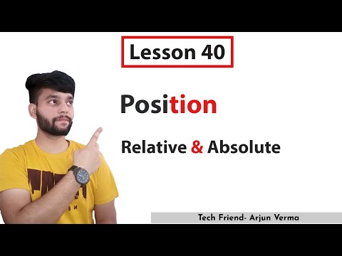 Lesson 40 | Position Relative & Absolute in Css | How To Use Css Position Relative & Absolute..