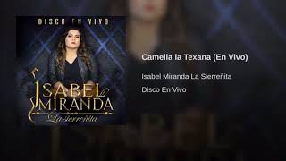 Camelia La Tejana Isabel Miranda cover