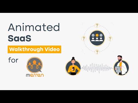 Animated SaaS Explainer Video | Product Explainer Video | Merren