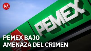 Pemex Admite Vulnerabilidad Ante Huachicol Pese A Esfuerzos Del Gobierno