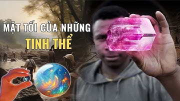 Mặt Tối Của Những Tinh Thể Chữa Lành  Bạn Được Chữa Lành, Hay Bóc Lột Trá Hình Từ Madagascar !