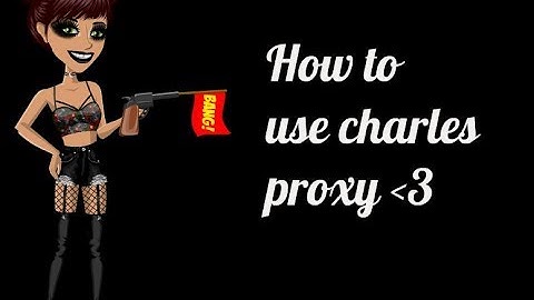 How to use charles MSP