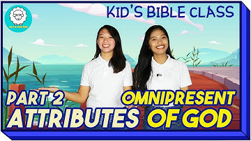 LITTLE WARRIORS | ATTRIBUTES OF GOD | Part 2 | Omnipresent | SALT AND LIGHT KIDS