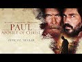 Paul, Apostle of Christ | Official Trailer | In Cinemas March 22