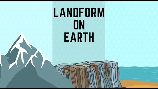 Exploring Landforms on Earth | Science