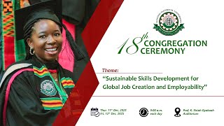 First Session of the 18th Congregation Ceremony of Sunyani Technical University - STU