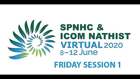 SPNHC 2020 Friday Session 1