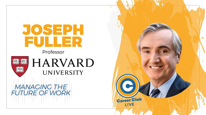 Prof. Joseph Fuller / Harvard Business School - Th...
