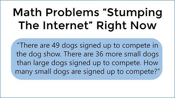Simple math questions stumping the internet