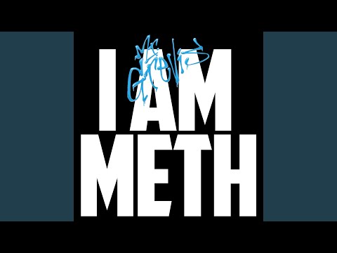 I Am Meth