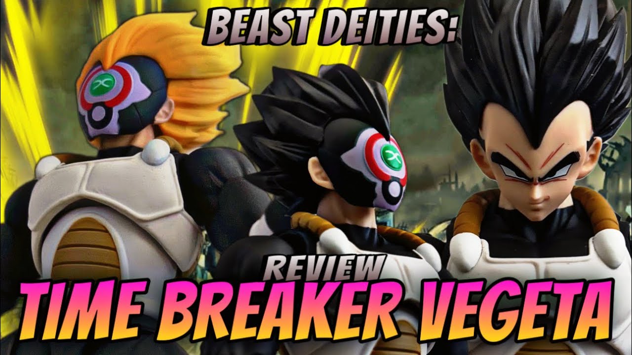 BEAST DEITIES : TIME BREAKER VEGETA IN HAND REVIEW! HOW GREAT IS HE?!