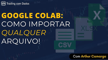Como importar arquivos para o Google Colab?