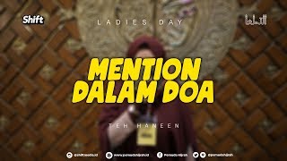 #HANEENAKIRA - Mention Dalam Doa