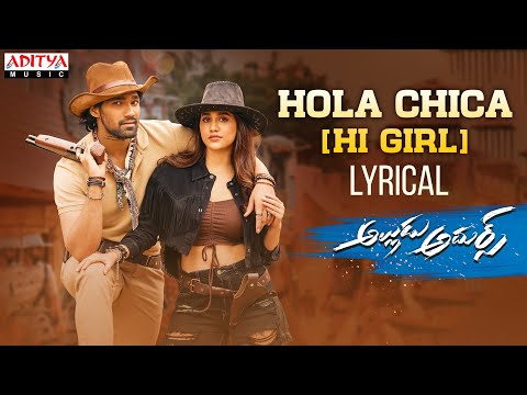 Hola-Chica-Lyrics-Alludu-Adhurs