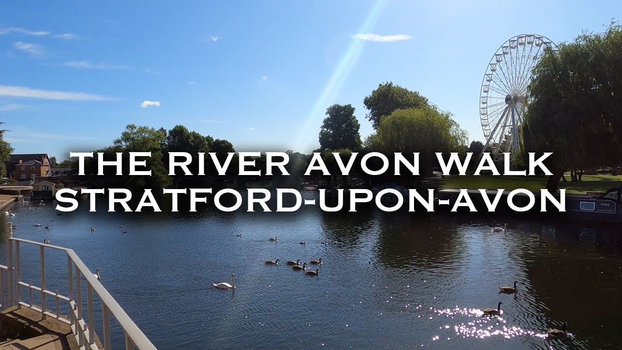 StratforduponAvon, The River Avon Walk , Warwickshire Exploring