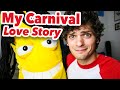 My Carnival Love Story