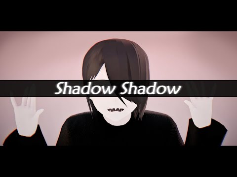 【MMD】阿右MIGI的Shadow Shadow