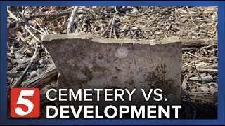 A developer wants to relocate an old cemetery to build houses. Why a group is fighting back.